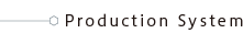 Procuction System